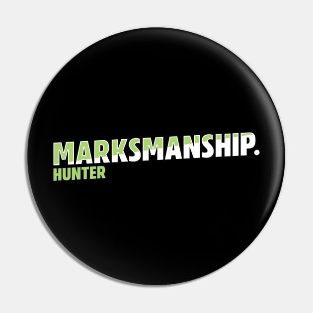 Marksmanship Hunter Pin by Sugarpink Bubblegum Designs