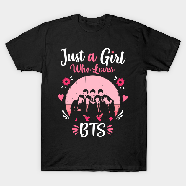 Just A Girl Who Loves BTS Pink  Bts - T-Shirt