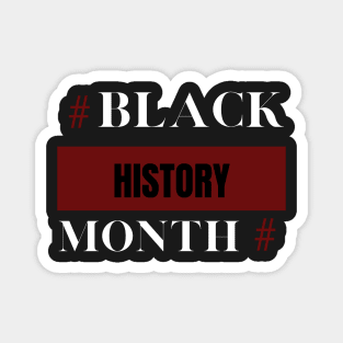 Black History Month 24/7/365 Gift Pride canadian American Magnet