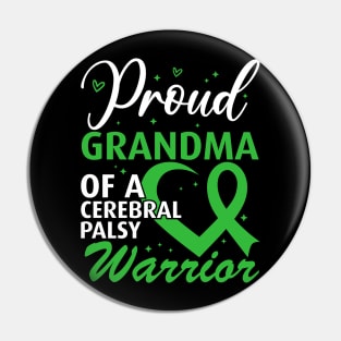 Cerebral Palsy Proud Grandma of a Cerebral Palsy Warrior Pin