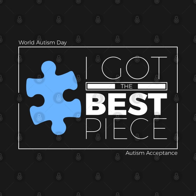 Autism Acceptance - Best Piece by lisalizarb