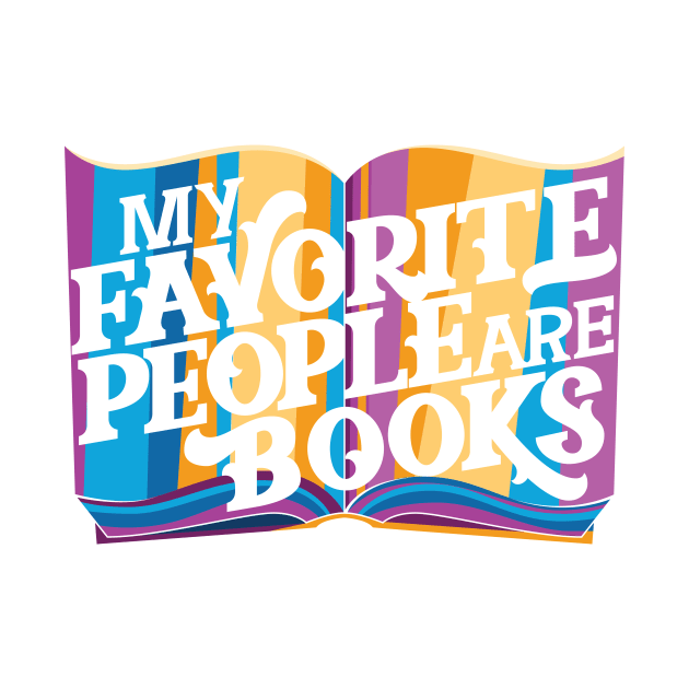 My Favorite People are Books by polliadesign