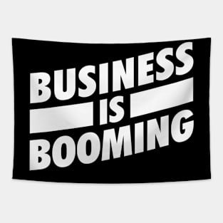 Business is Booming White Tapestry