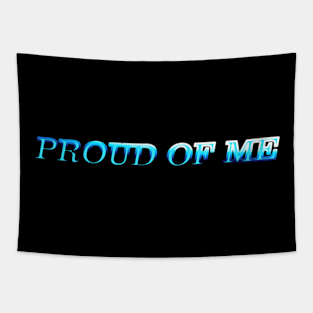 Proud Of Me Tapestry