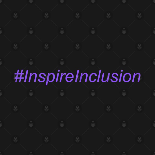 #InspireInclusion by nancy.hajjar@yahoo.com