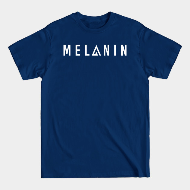 Disover MELANIN - White - Melanin - T-Shirt