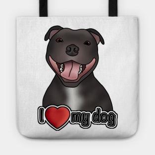 I Love My Dog (Staffordshire Bull Terrier / Staffie / Staffy) Tote