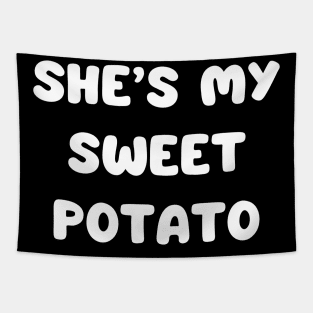 she’s my sweet potato Tapestry