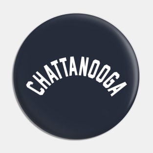 CHATTANOOGA Pin