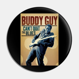 Can't Quit the Blues Pin