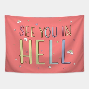 See You In Hell - Funny Tapestry