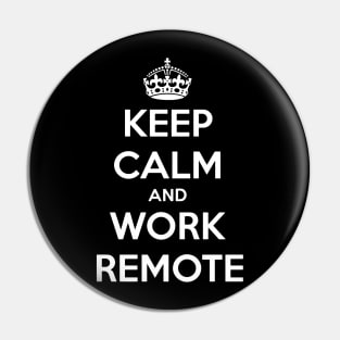 Keep Calm And Work Remote - Flu Cold Pin