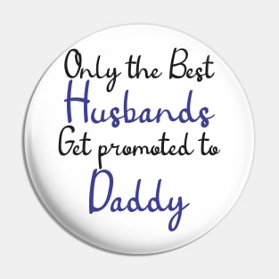 best dad gets promoted Pin