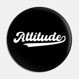 Attitude Pin