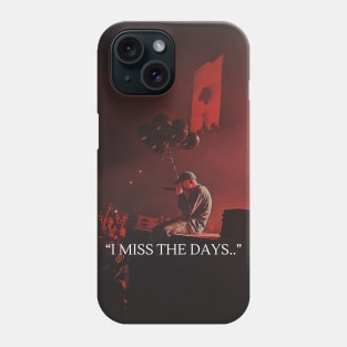 NF I miss the days Phone Case