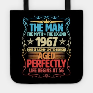 The Man 1967 Aged Perfectly Life Begins At 56th Birthday Tote