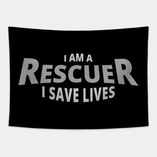 I Am A Rescuer | I Save Lives Tapestry