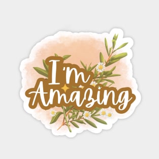 I'm amazing, Positive Affirmations Magnet