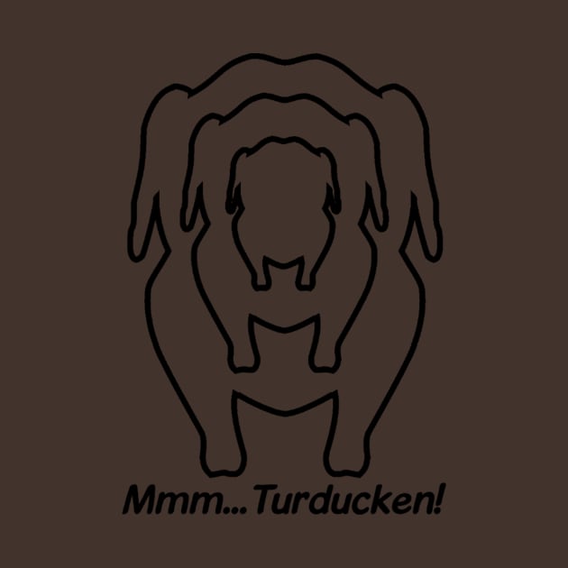 Turducken! by mikemoss