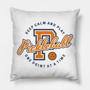 Keep Calm and Play Pickleball Pillow