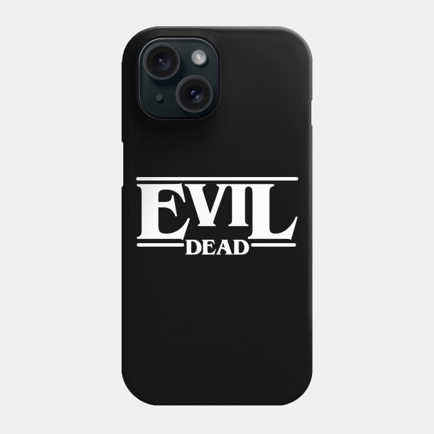 Evil Stranger Dead Things Phone Case by gastaocared