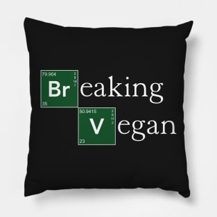 Breaking Vegan Pillow