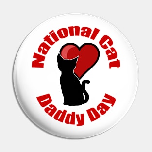 National Cat Daddy Day Pin