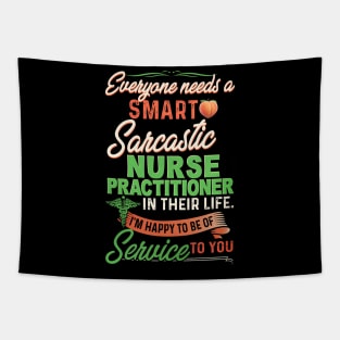Everyone Needs A Smart Sarcastic Nurse Practitioner In Their Life Tapestry
