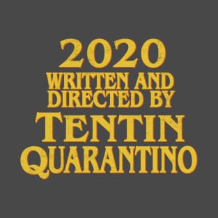 Tentin Quarantino T-Shirt