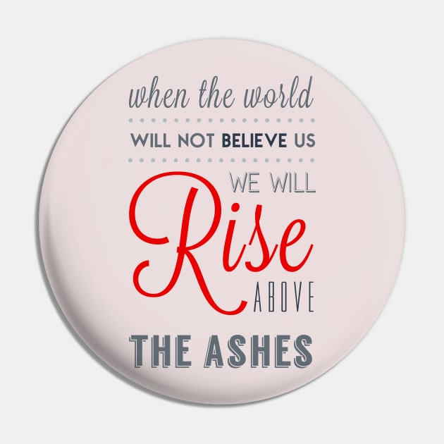 Rise Pin by byebyesally
