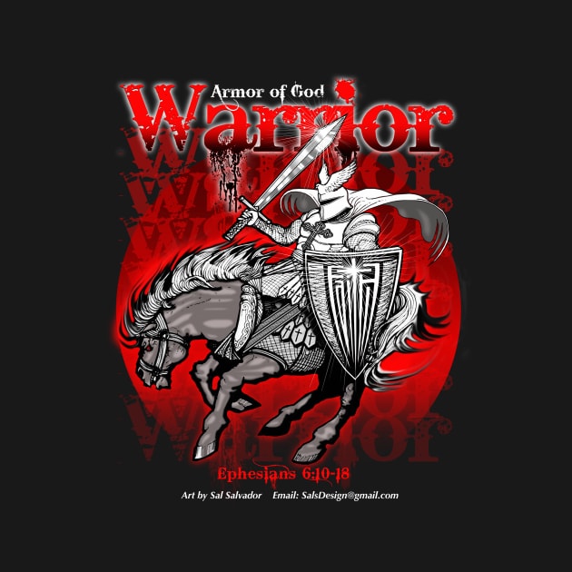 Warrior Series - Armor of God Warrior by MyTeeGraphics