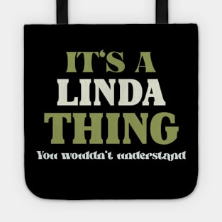 It's a Linda Thing You Wouldn't Understand Tote