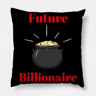 Future Billionaire Pillow