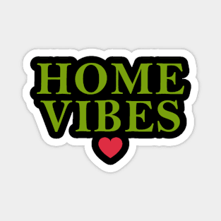 Home Vibes Magnet