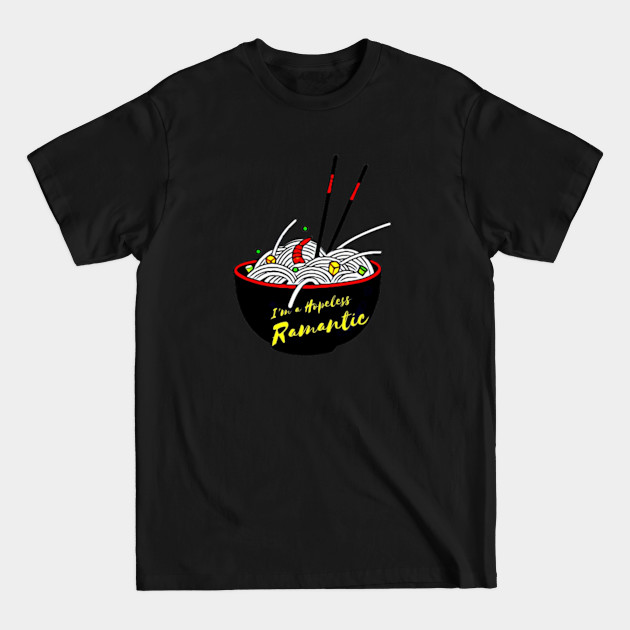 Disover Hopeless Ramantic - Ramen - T-Shirt