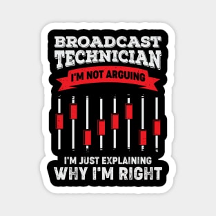 Funny Broadcast Technician Engineer Tech Gift Magnet