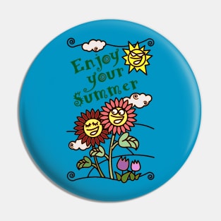 Enjoy Your Summer Pin