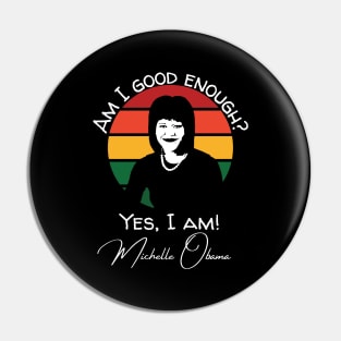 Michelle Obama Quote Inauguration 2021 Retro Pin