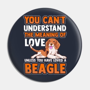 Beagle Dog Pet Love Funny Quote Humor Gift Pin