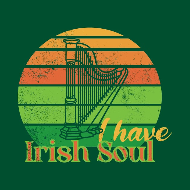 I have Irish Soul by With Own Style