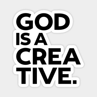 God is a Creative Magnet