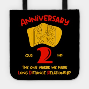 Our Second Anniversary Long Distance Relationship T-Shirt Tote