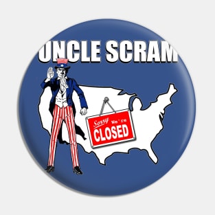 Uncle Scram Pin