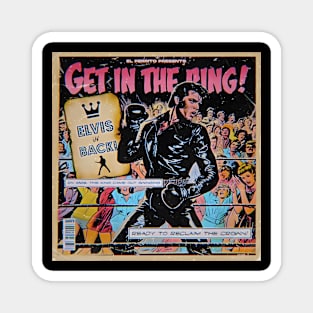 Get In The Ring! Magnet