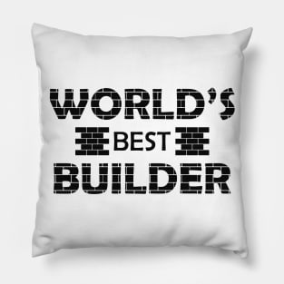 Home Builder - World's best builder Pillow