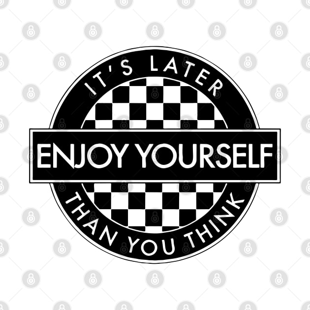 It's Later Enjoy Yourself Than You Think by Bahaya Ta Podcast