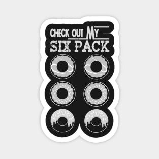 Check Out My Six Pack gym gift Magnet