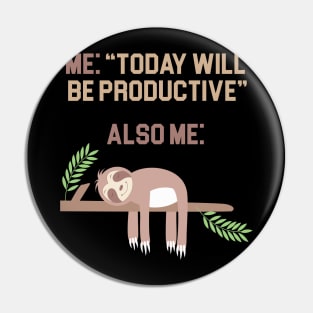 Today Will Be Productive Pin
