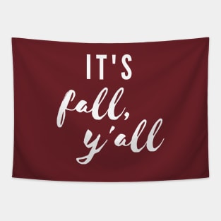 It's Fall, Y'all Tapestry