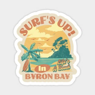 Surfs up in Byron Bay LIfe is a Beach Magnet